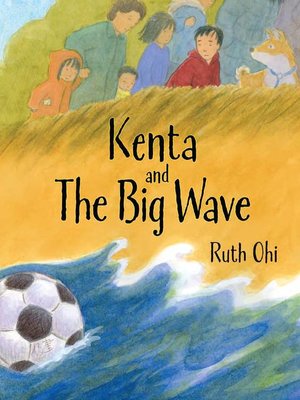 cover image of Kenta and the Big Wave